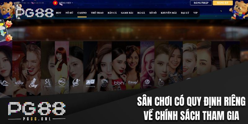 Sân chơi có quy định riêng về chính sách tham gia